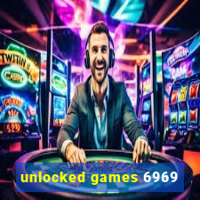 unlocked games 6969